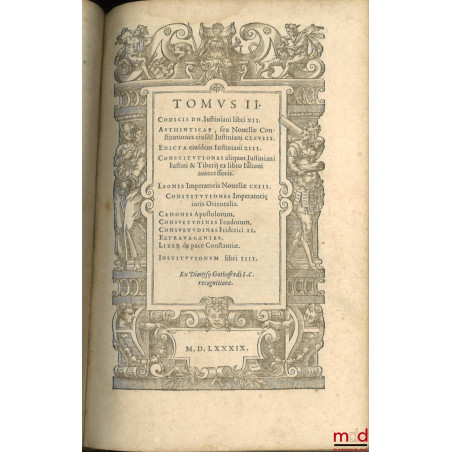 CORPUS JURIS CIVILIS, In quo, vice interpretationis, variæ lectiones, si non omnes, præcipuæ tamen & magisnecessarie adiectæ....