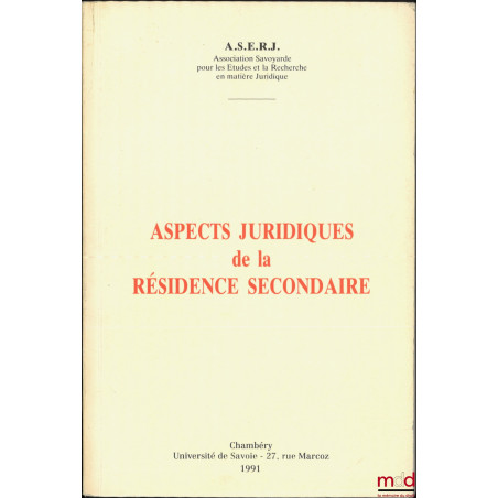 ASPECTS JURIDIQUES DE LA RÉSIDENCE SECONDAIRE