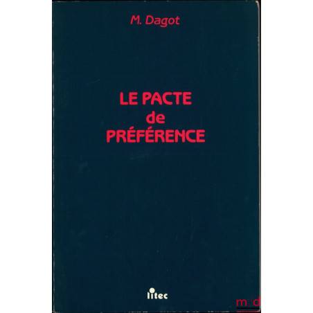 LE PACTE DE PRÉFÉRENCE