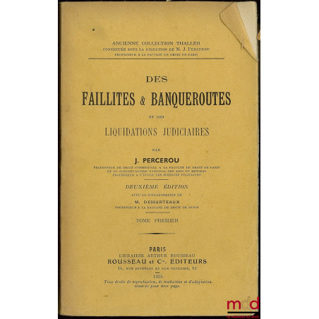 DES FAILLITES & BANQUEROUTES ET DES LIQUIDATIONS JUDICIAIRES, 2e éd.