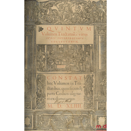 DUODECIMUM [et] quintum Volumen Tractatuu?, è variis iuris interpretibus collectorum, Duodecimo Tomo Tractatus sequentes ad f...