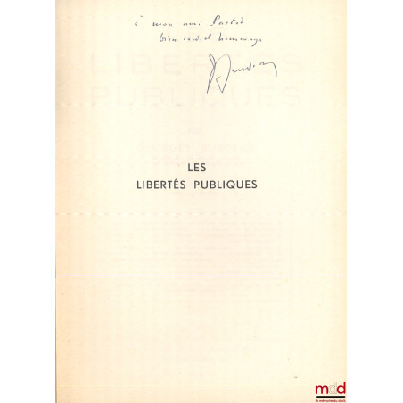 LES LIBERTÉS PUBLIQUES, 4e éd. revue et complétée