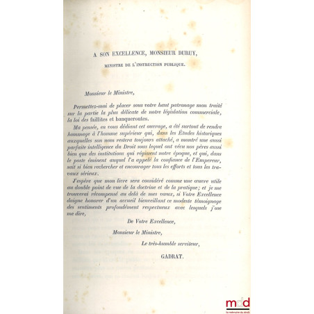 TRAITÉ DES FAILLITES ET BANQUEROUTES D?APRÈS LA LOI DU 28 MAI 1838, 2e éd. entièrement refondue et mise au courant de la juri...