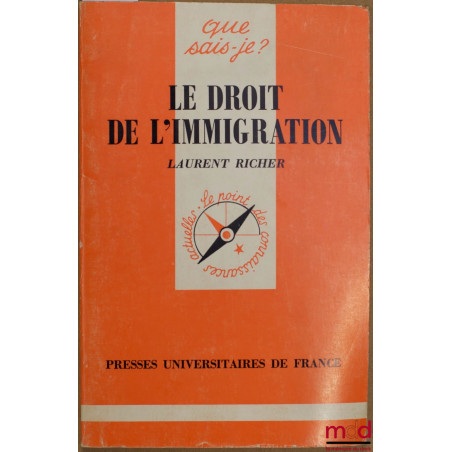 LE DROIT DE L’IMMIGRATION, coll. que sais-je