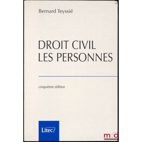 DROIT CIVIL. LES PERSONNES