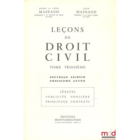 LEÇONS DE DROIT CIVIL :t. I : Introduction à l?étude du droit (Droits, Preuves, Personnes), Famille (Incapacités), 3e éd. ; ...