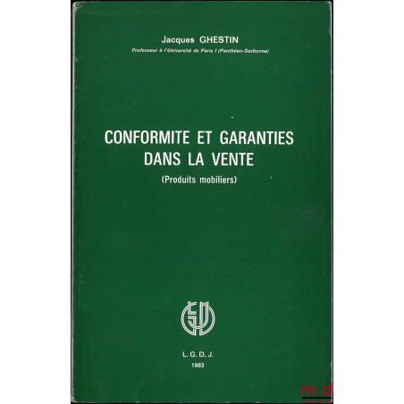 CONFORMITÉ ET GARANTIES DANS LA VENTE (Produits mobiliers)