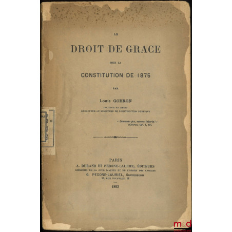 LE DROIT DE GRÂCE PEUT-IL SERVIR À REMETTRE LES PEINES DISCIPLINAIRES ?