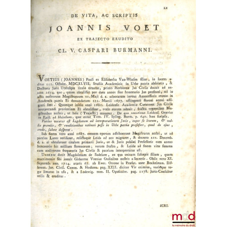 JOANNIS VOET JCTI ET ANTECESSORIS IN ACADEMIA LUGDUNO-BATAVA, COMMENTARIORUM AD PANDECTAS, LIBRI QUINQUAGINTA, In quibus præt...