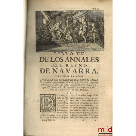 ANNALES DEL REYNO DE NAVARRA. COMPUESTOS POR EL P. JOSEPH DE MORET, DE LA COMPAÑIA DE JESUS, NATURAL DE PAMPLONA. CHRONISTA D...