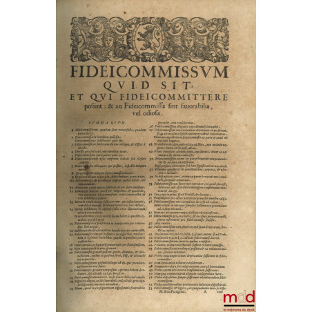 DE FIDEICOMMISSIS PRÆSERTIM UNIVERSALIBUS, TRACTATUS fREQUENTISSIMUS, M. ANTONII PEREGRINI, I.C. præclarissimi, ac Mag. Camer...