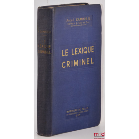 LE LEXIQUE CRIMINEL