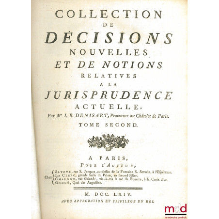 COLLECTION DE DÉCISIONS NOUVELLES ET DE NOTIONS RELATIVES À LA JURISPRUDENCE ACTUELLE, T. II [seul] (Vo Eau - Oyant)