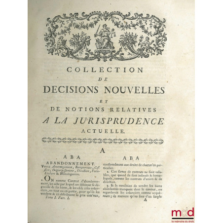 COLLECTION DE DÉCISIONS NOUVELLES ET DE NOTIONS RELATIVES À LA JURISPRUDENCE ACTUELLE, 6e éd. corrigée et augmentée, t. I : A...