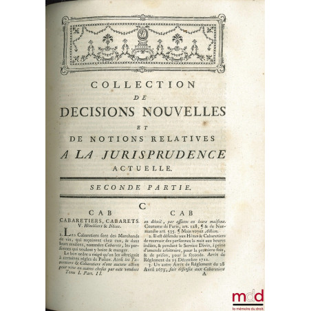 COLLECTION DE DÉCISIONS NOUVELLES ET DE NOTIONS RELATIVES À LA JURISPRUDENCE ACTUELLE, 6e éd. corrigée et augmentée, t. I : A...