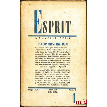 L’ADMINISTRATION, Revue Esprit, nouvelle série n° 1, janv. 1970