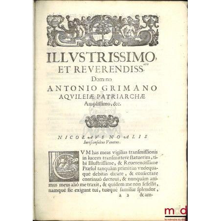 DE TRANSMISSIONE TRACTATUS NICOLAI NOALIS IURISCONSULTI VENETI. In quo agitur DE TRANSMISSIONE FIDEICOMMISSORUM, LEGATORUM, S...