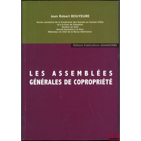 LES ASSEMBLÉES GÉNÉRALES DE COPROPRIÉTÉ