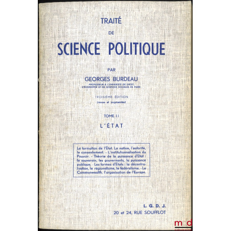 TRAITÉ DE SCIENCE POLITIQUE, 3e éd. (revue et augmentée) :t. I : Présentation de l?Univers politique, vol. 1 : Société, poli...