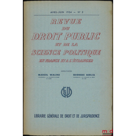 LA RESPONSABILITÉ CIVILE DE LA PUISSANCE PUBLIQUE FRANÇAISE D?OCCUPATION EN ALLEMAGNE, Revue du droit public et de la science...