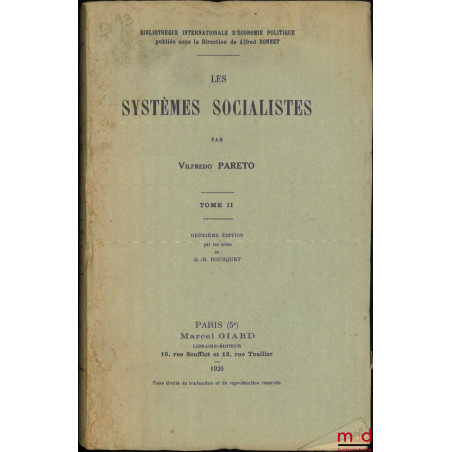 LES SYSTÈMES SOCIALISTES, 2e éd. par G.-H. Bousquet, Bibl. internationale d’économie politique