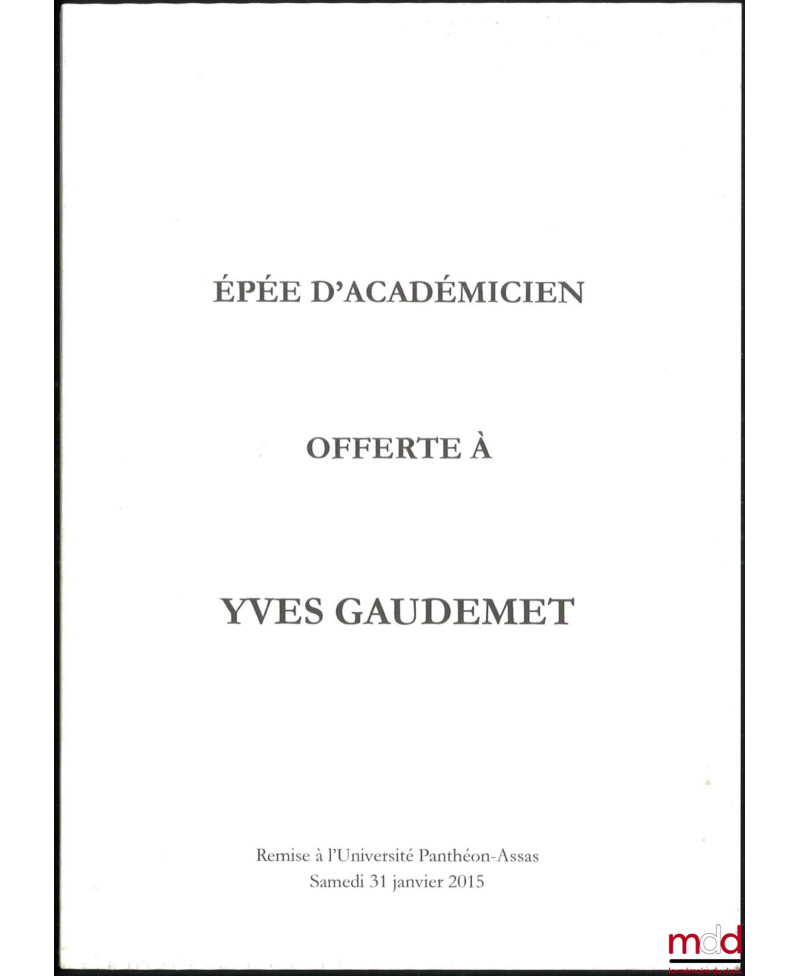 ÉPÉE D’ACADÉMICIEN OFFERTE...