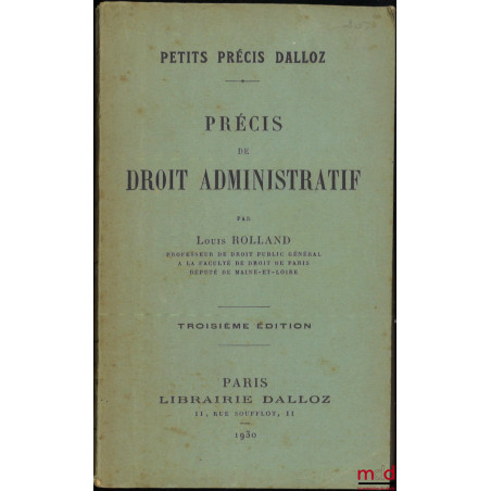 PRÉCIS DE DROIT ADMINISTRATIF, 3e éd., coll. Petits précis Dalloz