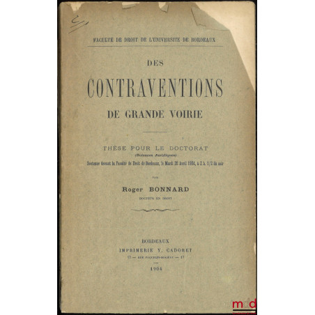 DES CONTRAVENTIONS DE GRANDE VOIRIE, Thèse, Faculté de droit de l’Université de Bordeaux