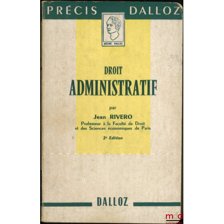 DROIT ADMINISTRATIF, 2e éd., coll. Précis Dalloz