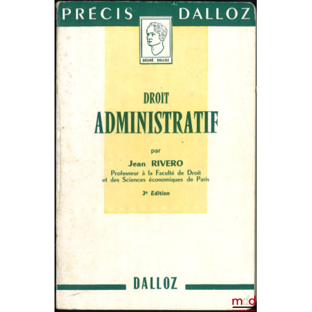 DROIT ADMINISTRATIF, 3e éd., coll. Précis Dalloz