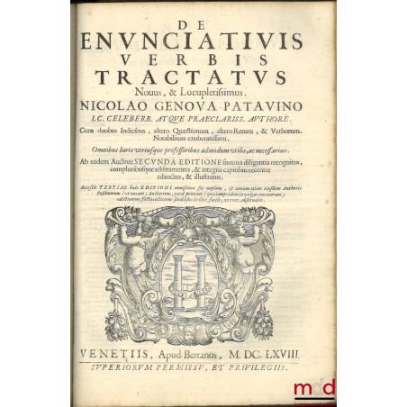 - t. I : DE SCRIPTVRA PRIVATA, TRACTATUS NOUUS, & LOCUPLETISSIMUS. NICOLAO GENOVA PATAVINO, I.C. Celeberr; Atqve Praeclariss....