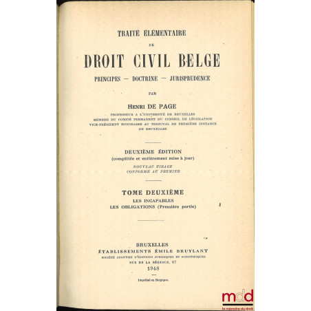 TRAITÉ ÉLÉMENTAIRE DE DROIT CIVIL BELGE, PRINCIPES - DOCTRINE - JURISPRUDENCE, 2e éd. complétée et entièrement mise à jour, N...