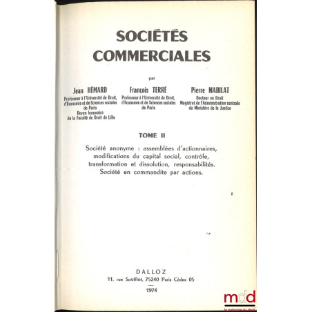 SOCIÉTÉS COMMERCIALES, Préface de Jean Foyer :t. I : Introduction. Généralités. Sociétés de personnes. Société à responsabil...