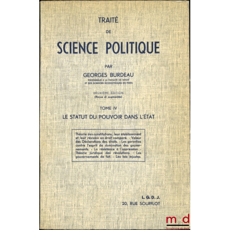 TRAITÉ DE SCIENCE POLITIQUE, 2e éd. (revue et augmentée) :t. I : Le pouvoir politique (634 p.) ;t. II : L’État (682 p.) ;t...