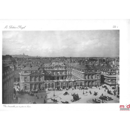 LE PALAIS ROYAL DE PARIS, Architecture et Décoration, De Louis XV à nos jours