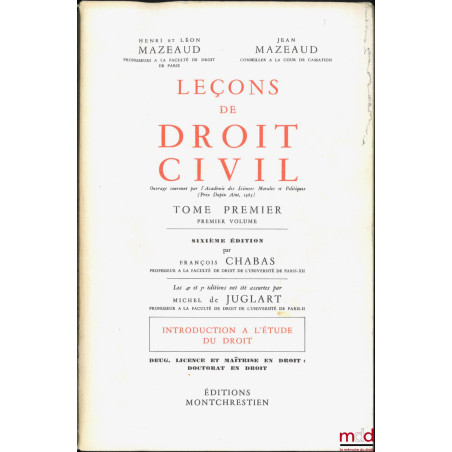 LEÇONS DE DROIT CIVIL :t. I-1er vol. : Introduction à l’étude du droit (6e éd. par F. Chabas, 1980) ; t. I-2e vol : Les Per...