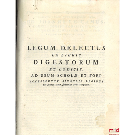 LES LOIX CIVILES DANS LEUR ORDRE NATUREL, LE DROIT PUBLIC, ET LEGUM DELECTUS. Nouvelle éd., Revue, corrigée et augmentée des ...