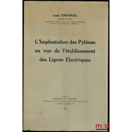 L’IMPLANTATION DES PYLÔNES EN VUE DE L’ÉTABLISSEMENT DES LIGNES ÉLECTRIQUES