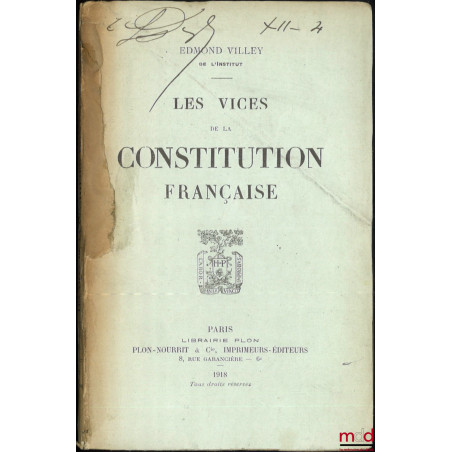 LES VICES DE LA CONSTITUTION FRANÇAISE