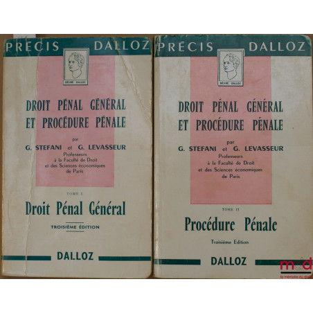 DROIT PÉNAL GÉNÉRAL ET PROCÉDURE PÉNALE, coll. Précis Dalloz, 3e éd.