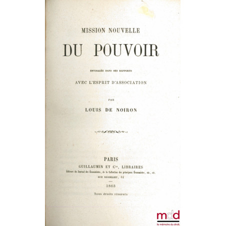 MISSION NOUVELLE DU POUVOIR ENVISAGÉE DANS SES RAPPORTS AVEC L’ESPRIT D’ASSOCIATION