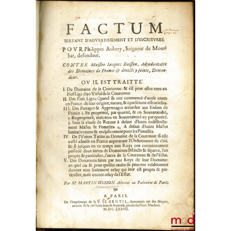 FACTUM SERVANT D?ADVERTISSEMENT ET D?ESCRITURES, Pour Philippes Aubery, Seigneur de Montbar, défendeur. Contre Maître Jacques...