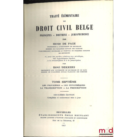 TRAITÉ ÉLÉMENTAIRE DE DROIT CIVIL BELGE, PRINCIPES - DOCTRINE - JURISPRUDENCE, 2e éd. complétée et entièrement mise à jour, N...