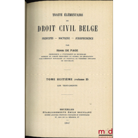 TRAITÉ ÉLÉMENTAIRE DE DROIT CIVIL BELGE, PRINCIPES - DOCTRINE - JURISPRUDENCE, 2e éd. complétée et entièrement mise à jour, N...