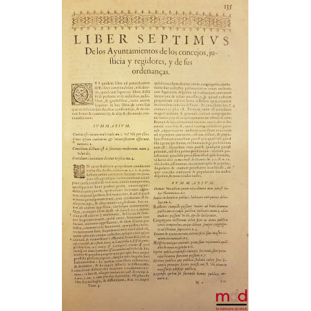 COMMENTARIORUM IURIS CIVILIS IN HISPANIAE REGIAS CONSTITUTIONES. TOMI SEX. QUORUM HIC PRIMUS TRES PRIORES Nouæ Recopilationis...