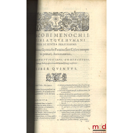 t. I : Iacobi Menochii iuriscons. Papiensis, regii ducalisque senatoris, Ac redituum extraordinariorum Regiæ Maiestatis Catho...