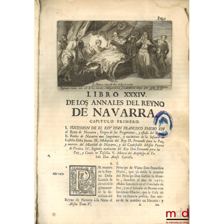 ANNALES DEL REYNO DE NAVARRA. COMPUESTOS POR EL P. JOSEPH DE MORET, DE LA COMPAÑIA DE JESUS, NATURAL DE PAMPLONA. CHRONISTA D...