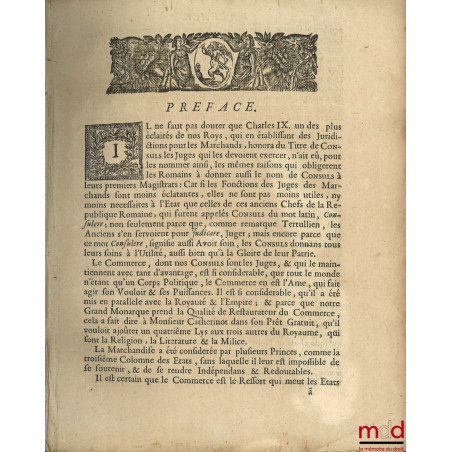 LES INSTITUTES DU DROIT CONSULAIRE, OU LA JURISPRUDENCE DES MARCHANDS. Ouvrage d?un très-grand secours au Palais, Utile à tou...