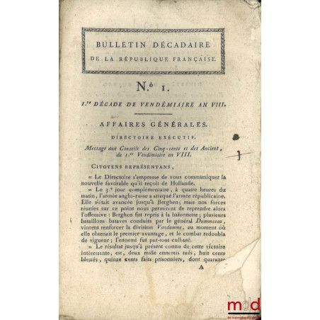 ENSEMBLE DE 20 BULLETINS DES LOIS :Directoire exécutif, Ministère de la police générale de la République, (signé Foissac-La-...