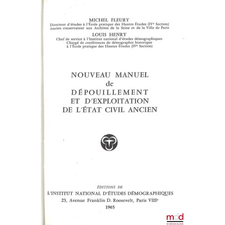 NOUVEAU MANUEL DE DÉPOUILLEMENT ET D’EXPLOITATION DE L’ÉTAT CIVIL ANCIEN